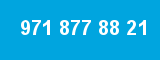 971 877 88 21